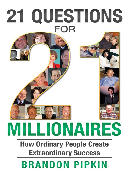 Title details for 21 Questions for 21 Millionaires by Brandon Pipkin - Available